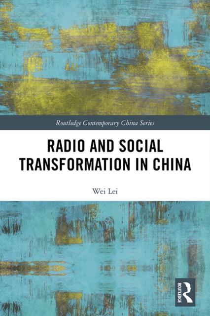 Radio and Social Transformation in China, PDF eBook