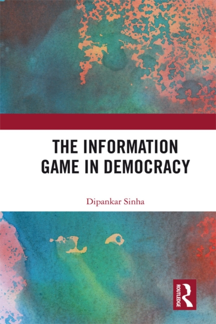 The Information Game in Democracy, PDF eBook