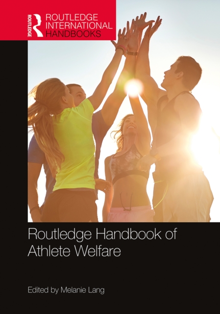 Routledge Handbook of Athlete Welfare, PDF eBook