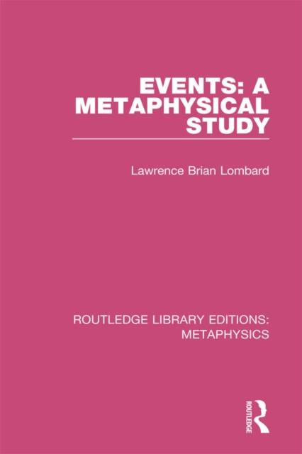 Events: A Metaphysical Study, PDF eBook