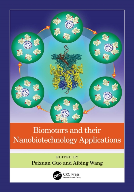 Biomotors and their Nanobiotechnology Applications, PDF eBook