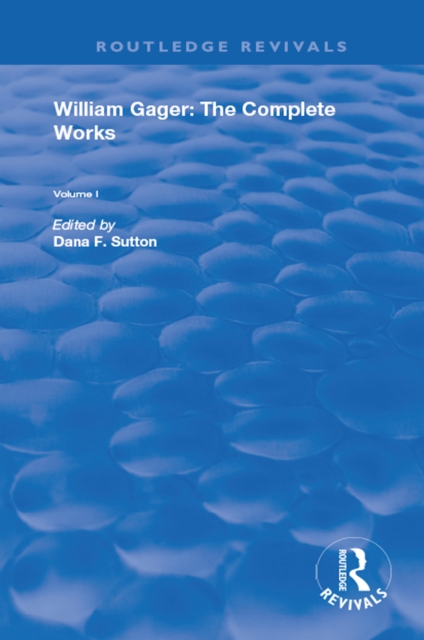 William Gager : The Complete Works, PDF eBook