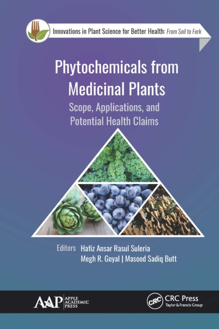 Phytochemicals from Medicinal Plants : Scope, Applications, and Potential Health Claims, EPUB eBook