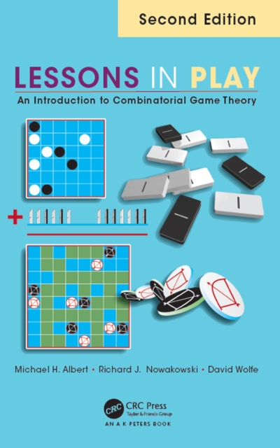 Lessons in Play : An Introduction to Combinatorial Game Theory, Second Edition, PDF eBook