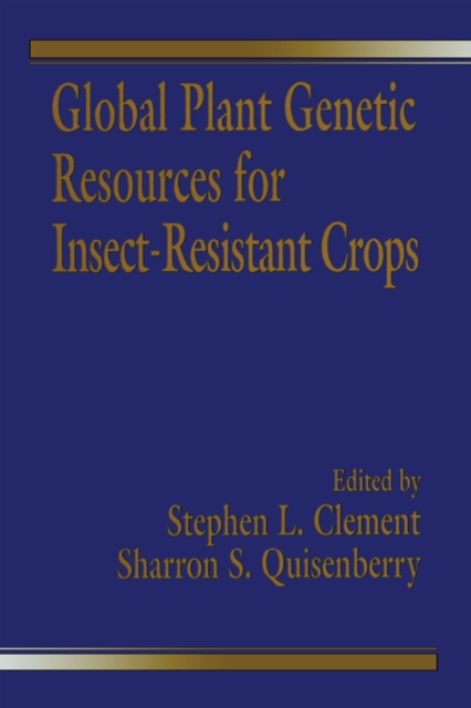 Global Plant Genetic Resources for Insect-Resistant Crops, EPUB eBook