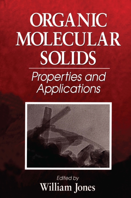 Organic Molecular Solids : Properties and Applications, EPUB eBook