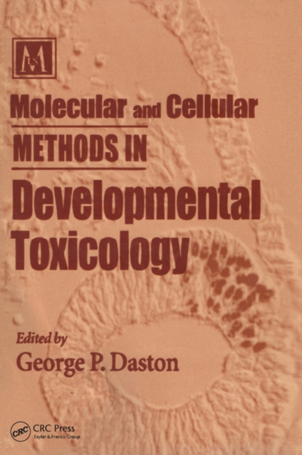 Molecular and Cellular Methods in Developmental Toxicology, EPUB eBook