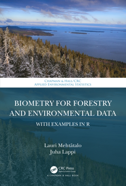 Biometry for Forestry and Environmental Data : With Examples in R, EPUB eBook