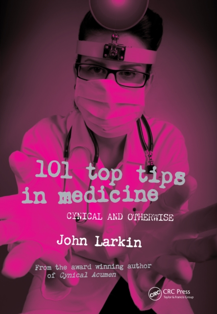 101 Top Tips in Medicine : Cynical and Otherwise, EPUB eBook
