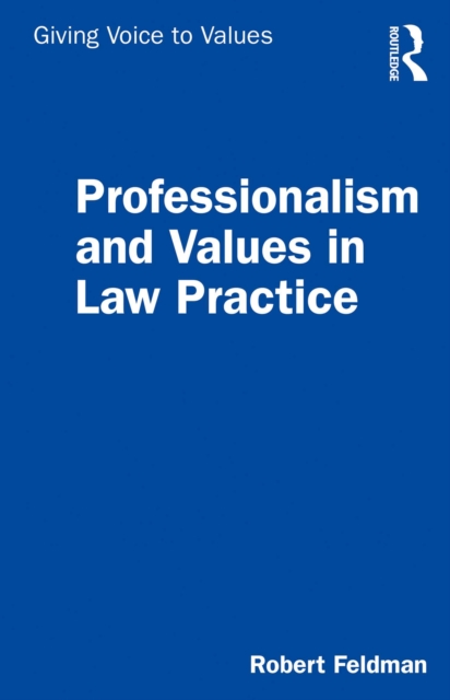 Professionalism and Values in Law Practice, EPUB eBook