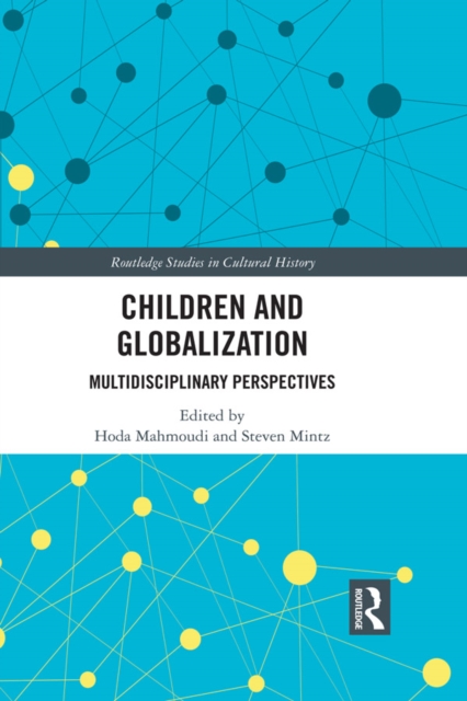 Children and Globalization : Multidisciplinary Perspectives, EPUB eBook