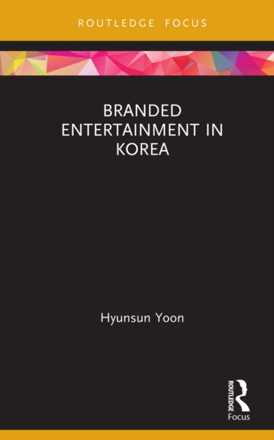 Branded Entertainment in Korea, PDF eBook
