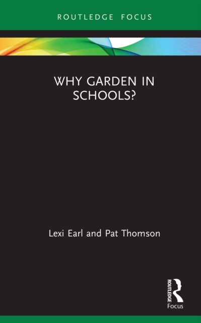 Why Garden in Schools?, PDF eBook