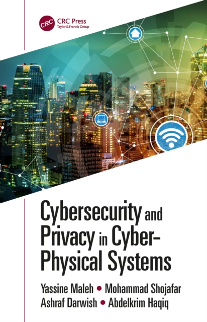 Cybersecurity and Privacy in Cyber Physical Systems, PDF eBook