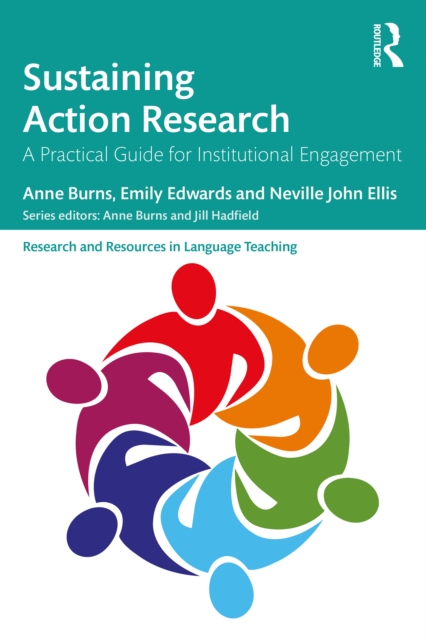 Sustaining Action Research : A Practical Guide for Institutional Engagement, PDF eBook
