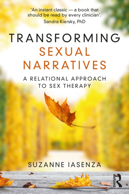 Transforming Sexual Narratives : A Relational Approach to Sex Therapy, EPUB eBook