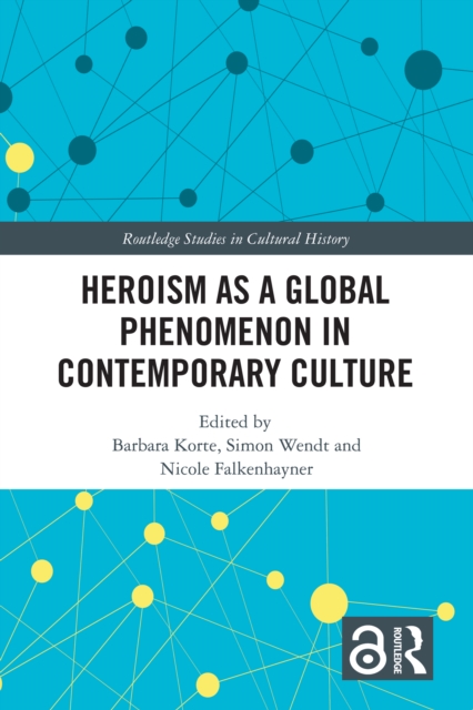 Heroism as a Global Phenomenon in Contemporary Culture, EPUB eBook