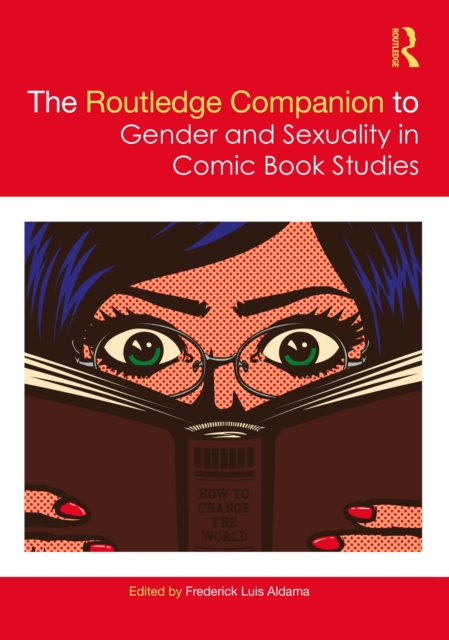 The Routledge Companion to Gender and Sexuality in Comic Book Studies, EPUB eBook