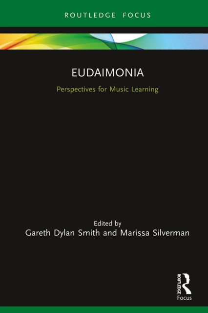 Eudaimonia : Perspectives for Music Learning, EPUB eBook