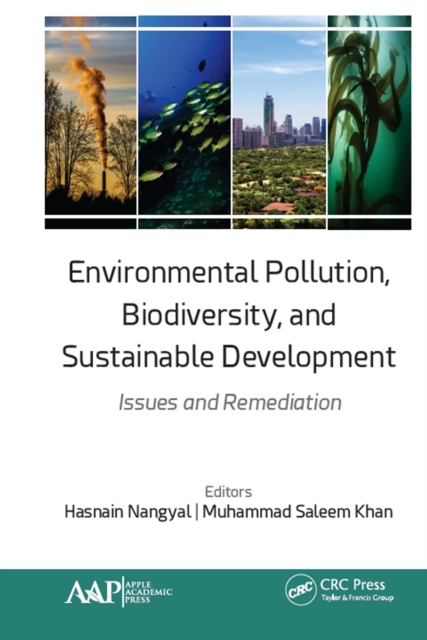 Environmental Pollution, Biodiversity, and Sustainable Development : Issues and Remediation, EPUB eBook