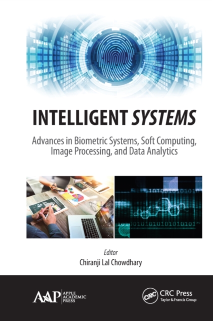 Intelligent Systems : Advances in Biometric Systems, Soft Computing, Image Processing, and Data Analytics, EPUB eBook