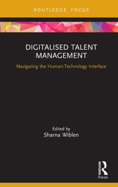 Digitalised Talent Management : Navigating the Human-Technology Interface, EPUB eBook