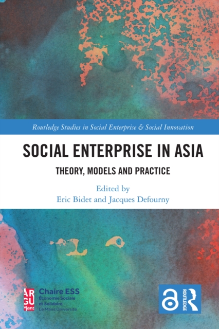 Social Enterprise in Asia : Theory, Models and Practice, EPUB eBook