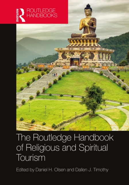 The Routledge Handbook of Religious and Spiritual Tourism, EPUB eBook