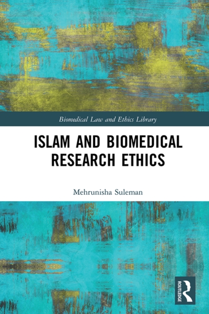 Islam and Biomedical Research Ethics, EPUB eBook
