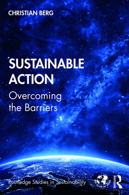 Sustainable Action : Overcoming the Barriers, PDF eBook