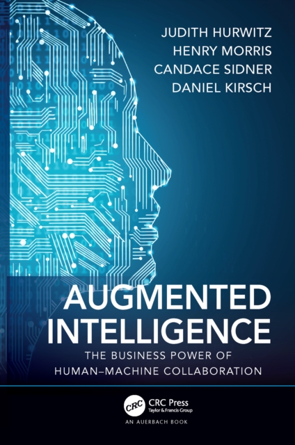 Augmented Intelligence : The Business Power of Human-Machine Collaboration, EPUB eBook