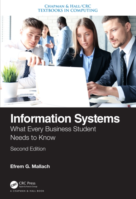Information Systems : What Every Business Student Needs to Know, Second Edition, EPUB eBook