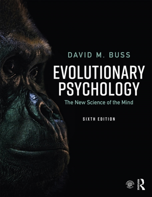 Evolutionary Psychology : The New Science of the Mind, PDF eBook