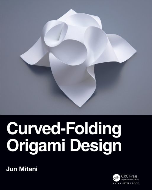 Curved-Folding Origami Design, EPUB eBook