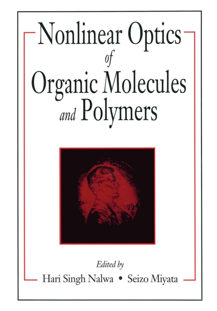 Nonlinear Optics of Organic Molecules and Polymers, PDF eBook