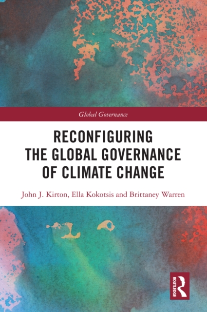 Reconfiguring the Global Governance of Climate Change, EPUB eBook
