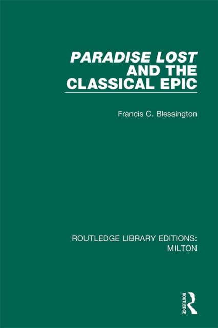 Paradise Lost and the Classical Epic, EPUB eBook