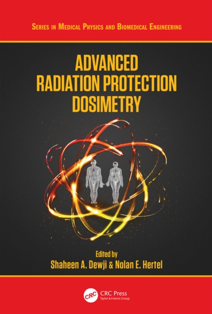 Advanced Radiation Protection Dosimetry, PDF eBook