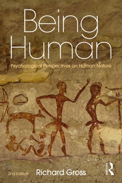 Being Human : Psychological Perspectives on Human Nature, PDF eBook