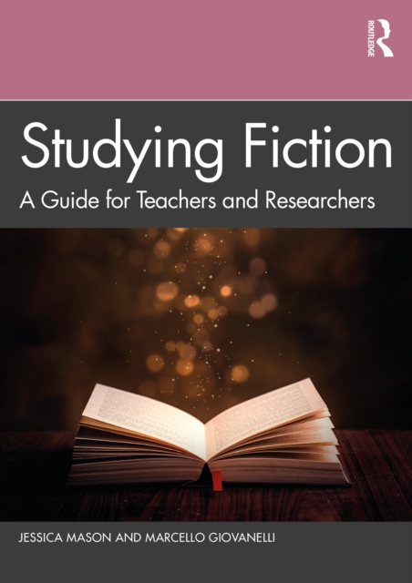 Studying Fiction : A Guide for Teachers and Researchers, PDF eBook