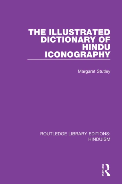 The Illustrated Dictionary of Hindu Iconography, PDF eBook