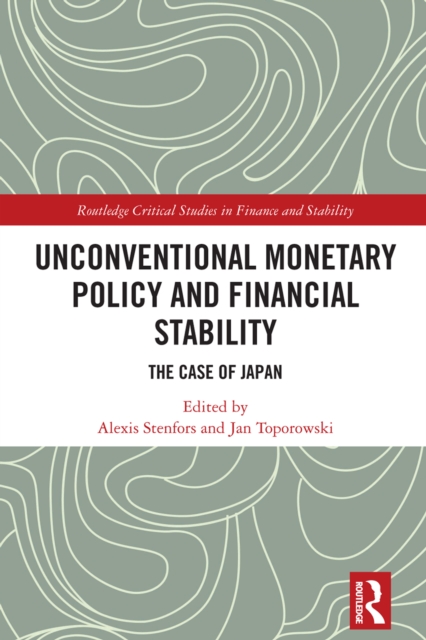 Unconventional Monetary Policy and Financial Stability : The Case of Japan, EPUB eBook