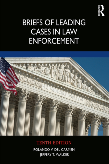 Briefs of Leading Cases in Law Enforcement, PDF eBook