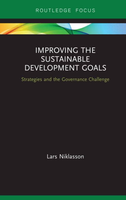 Improving the Sustainable Development Goals : Strategies and the Governance Challenge, EPUB eBook