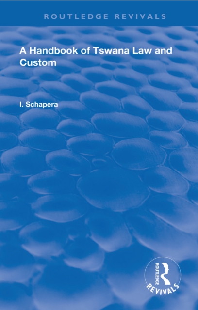 A Handbook of Tswana Law and Custom, EPUB eBook