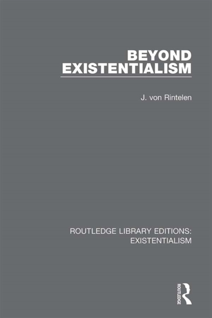 Beyond Existentialism, EPUB eBook