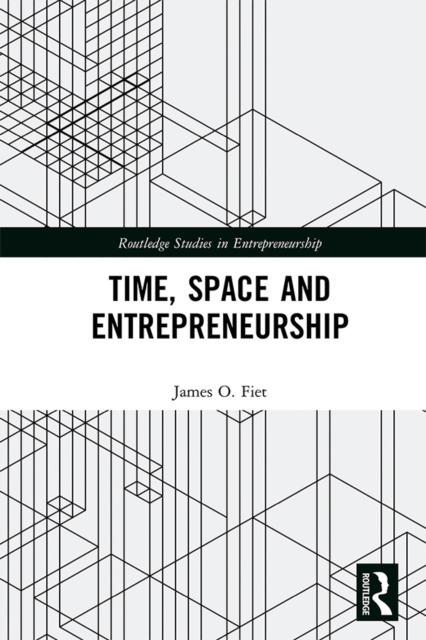 Time, Space and Entrepreneurship, PDF eBook