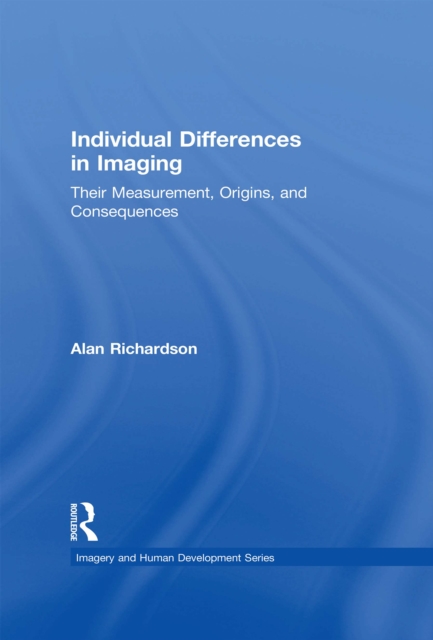 Individual Differences in Imaging : Their Measurement, Origins, and Consequences, PDF eBook