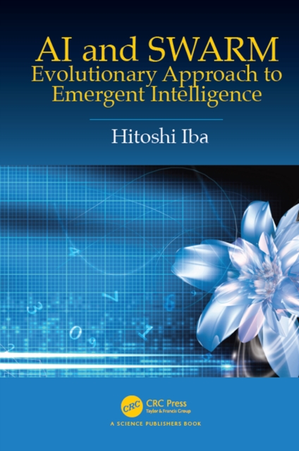 AI and SWARM : Evolutionary Approach to Emergent Intelligence, EPUB eBook
