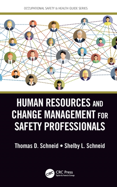 Human Resources and Change Management for Safety Professionals, PDF eBook
